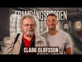 CLARK OLOFSSON - SÅ LEVER HAN IDAG