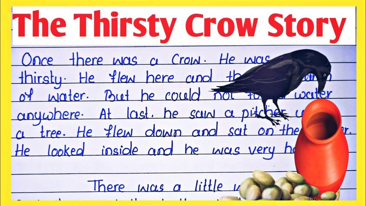 Easy Thirsty Crow Story In English Writing The Thirsty Crow Story in English lThirsty crow story writing l - YouTube