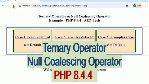 Ternary Operator & Short-ternary & Null Coalescing Operator - PHP