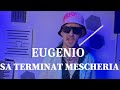 Sa terminat mescheria  eugenio official  2022 parodie