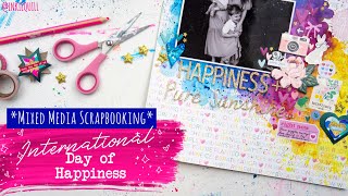 INTERNATIONAL DAY OF HAPPINESS // Scrapbooking Mixed Media Layout