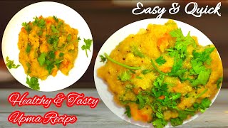 Healthy High Protein Upma For Weight Loss l Healthy Breakfast Recipe l Healthy Benefits l  Upma Suji