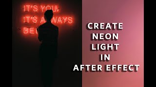 CREATE NEON LIGHT IN AFTER EFFECT - طريقة عمل أضواء نيون في برنامج افتر ايفيكت screenshot 4