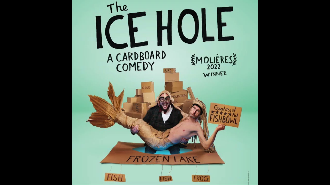 THE ICE HOLE - A Cardboard Comedy  -  Festival Fringe Edimbourg 2 - 28 AUG