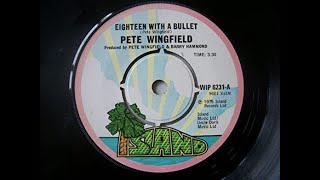 PETE WINGFIELD~EIGHTEEN WITH A BULLET 1975