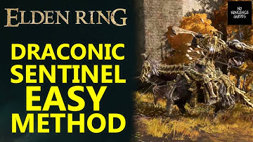 Elden Ring Draconic Tree Sentinel - Zero Effort, Painless Method - Easy Cheese