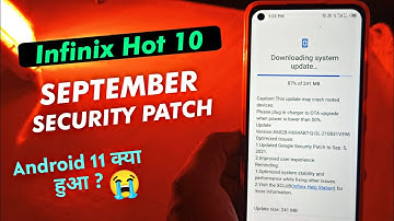 Infinix Hot 10 September Update Full Review | Android 11 kya hua? | Infinix Hot 10 Android 11 Update