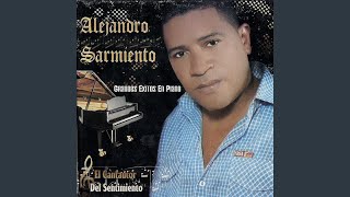 Video thumbnail of "Alejandro Sarmiento - Ese Dia Festejo"