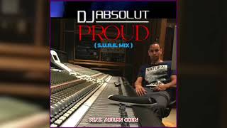 DJ ABSOLUT "PROUD S.U.R.E. MIX" feat. Autumn Corin