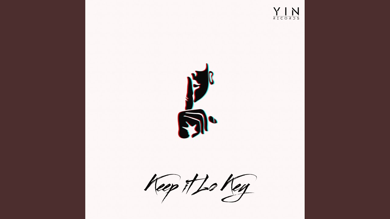 Watch Keep It Lo Key on YouTube Watch Keep It Lo Key on YouTube