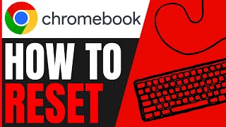 How To RESET Chromebook (FULL GUIDE 2026)
