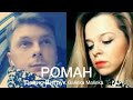«РОМАН» Денис Витрук и Galinka Malinka