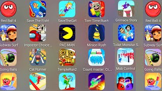 Count Master 3D,Subway Surf,Tom Time Rush,Cat Runner,PAC MAN,Fun Race 3D,Bowmasters,Save The Fish