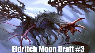 Eldritch Moon Draft #3 (Round 2)