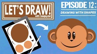 Let's Draw! Episode 12: How To Draw With Shapes