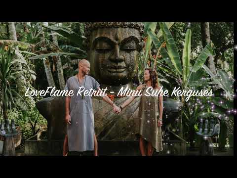 LoveFlame retriit – Minu suhe kerguses 18-20.08.2020