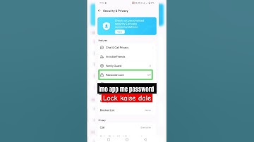Imo app me password lock kaise Dale || how to imo lock password #techvideo #viralshorts
