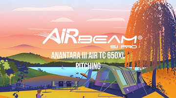 Vango Anantara III TC 650XL - Pitching Video with a Manual Pump 2021