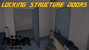 ARMA 3 Editor - Locking Structure Doors