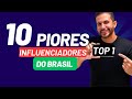  os 10 piores influenciadores do brasil os que mais divulgaram golpes