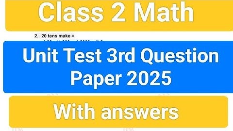Class 2 Math 3rd Unit Test Question Paper (2025-26) / Class 2 Math Question Answer 