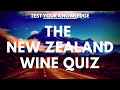 The New Zealand Wine Quiz - WSET style exam questions to test and quiz your knowledge