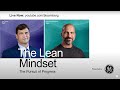 Leadership Lessons Learned at Ford and Uber | Jim Farley &amp; Dara Khosrowshahi | The Lean Mindset | GE