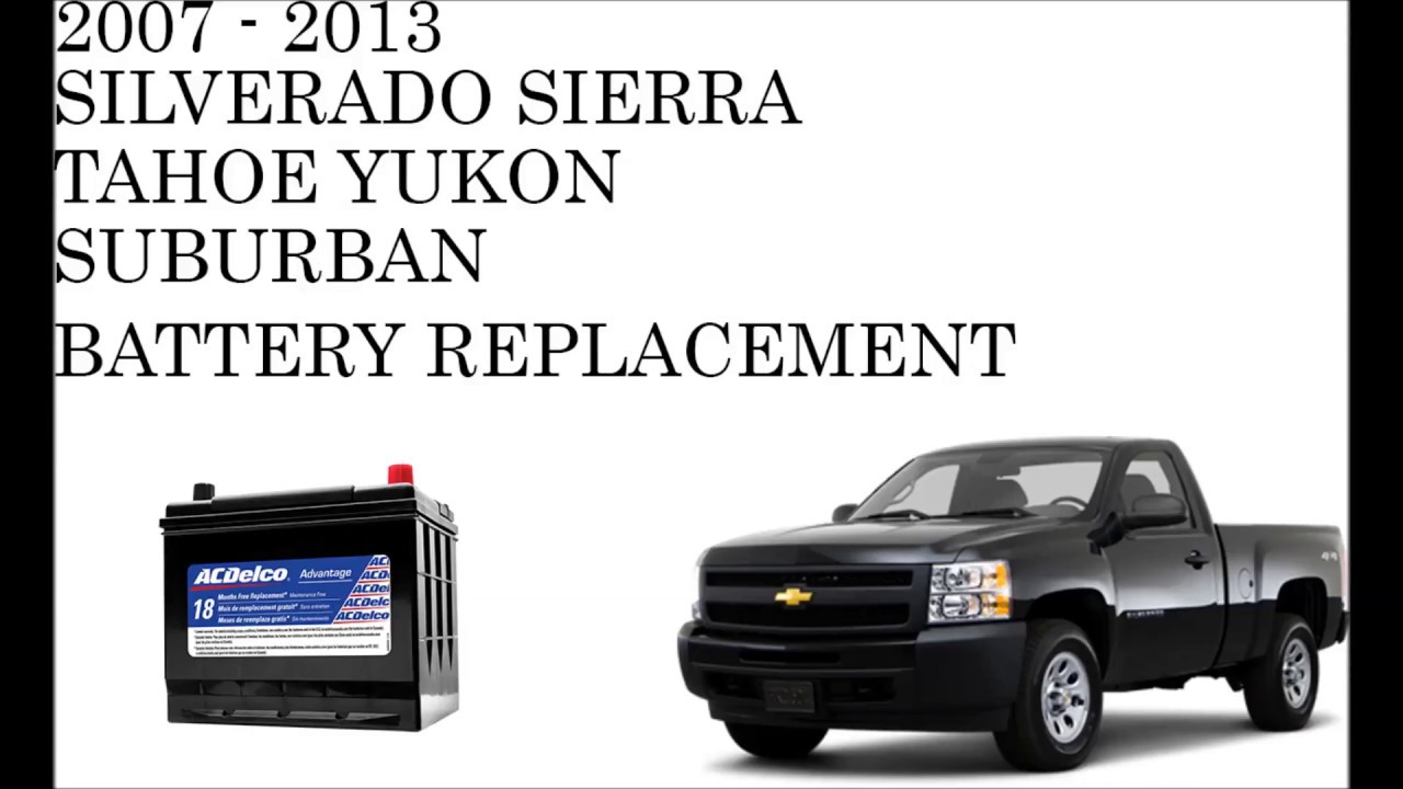 2007 - 2013 Chevrolet GMC Battery Replacement. - YouTube