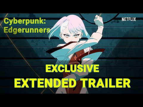Cyberpunk: Edgerunners -