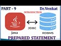 PreparedStatement | Introduction | JDBC | Part 9 | Dr.Venkat | Telugu | MySQL | Type 4 | #java