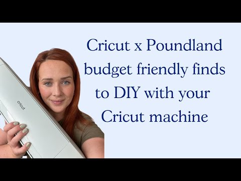 Cricut x Poundland Budget Friendly Ideas you can make now