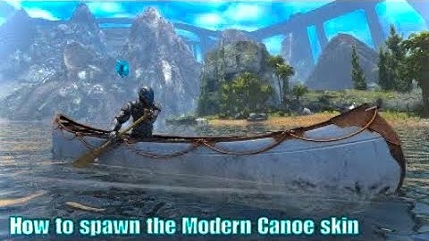 How to spawn the Modern Canoe skin