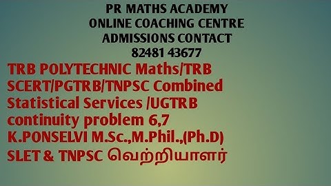 TRB POLYTECHNIC Maths/TRB SCERT/PGTRB/TNPSC Combined Statistical Exams /UGTRB continuity problem 6,7