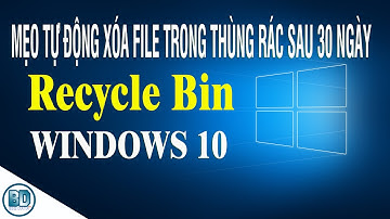 Mẹo tự động xóa File trong thùng rác Recycle Bin sau 30 ngày trên Windows 10