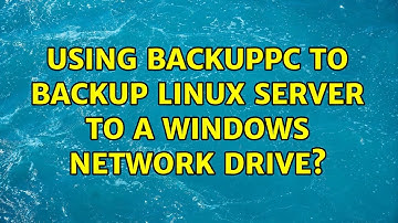 Using BackupPC to backup Linux server to a windows network drive? (3 Solutions!!)