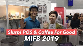 Slurp iPad POS System and Coffee For Good at MIFB 2019
