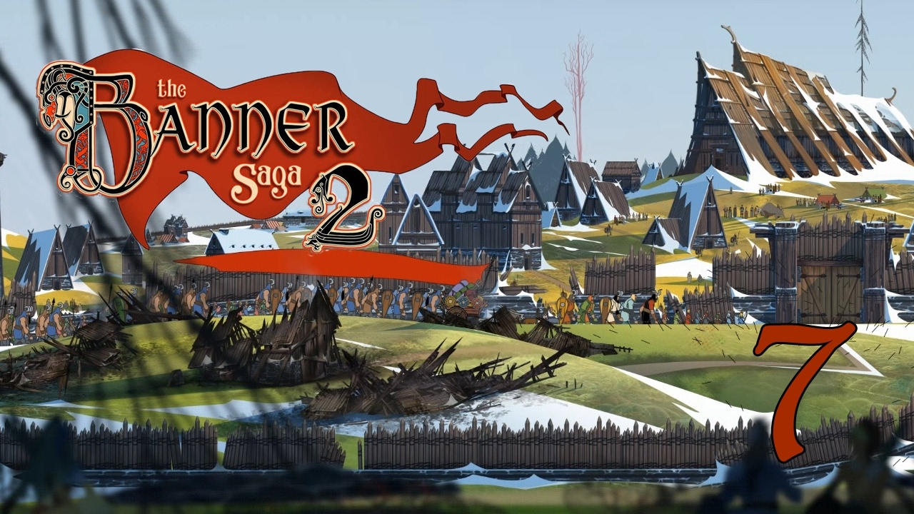 Прохождение The Banner Saga 2 #7 - Битва за Лундар - YouTube