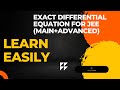 Exact differential equation for Jee (main+Advanced)