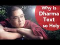 Why is Dharma Text so Holy - Tsem Rinpoche