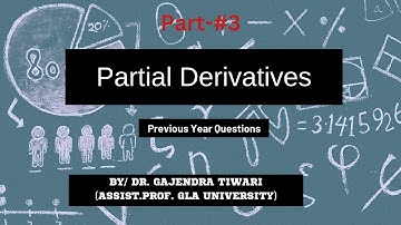 Partial derivatives (Part 3) || Previous Years questions || Engineering mathematics || Calculus