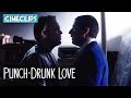 "I Have So Much Strength In Me, You Have No Idea" | Punch-Drunk Love | CineClips