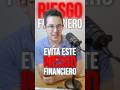 riesgo financiero oculto