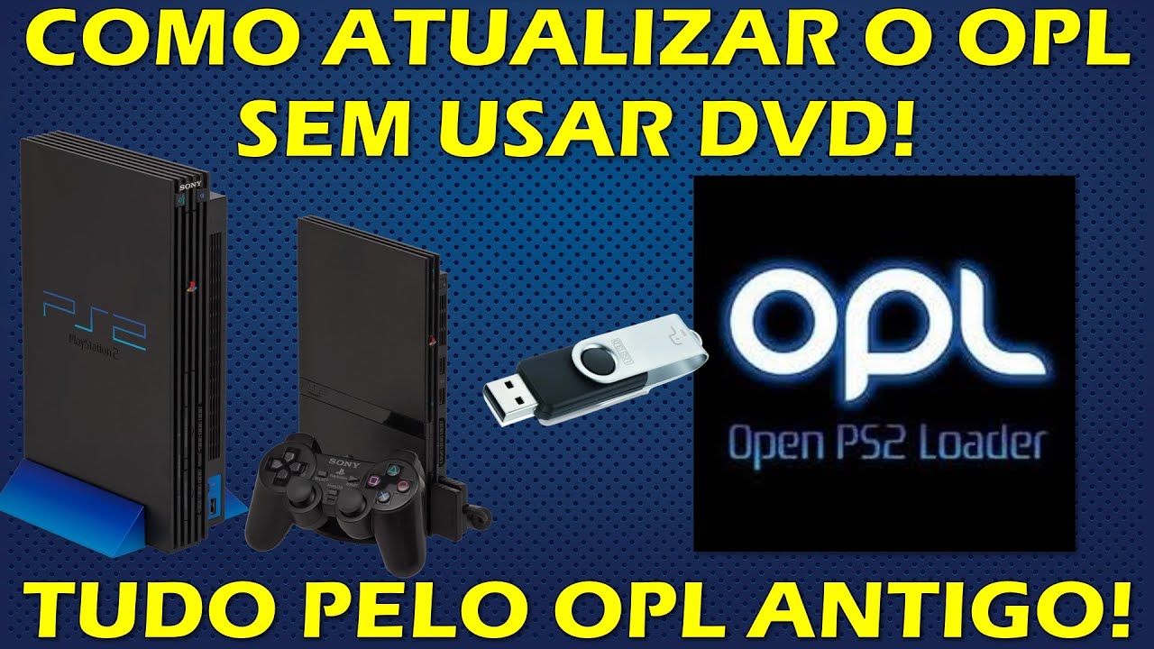 COMO ATUALIZAR O OPL DO MEMORY CARD SEM DVD? INSTALAR OPL E ULAUNCHELF NO PLAYSTATION 2