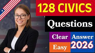 2026 U.S. Citizenship Official 128 Civics Questions with Easy Direct Answers USCIS Test Interview
