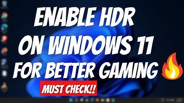 How to Enable HDR on Windows 11 (Quick Tutorial)