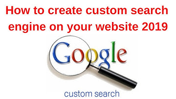 How to create custom search engine on your website 2019