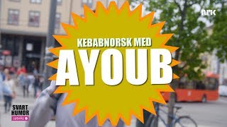 Kebabnorsk med Ayoub