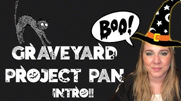 Graveyard Project Pan (2022) Intro!!