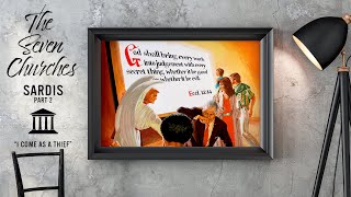 Sabbath School The Seven Churches Sardis, Part 2 06052021