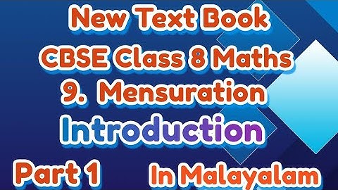 Introduction Of Mensuration New Syllabus CBSE Class 8 Maths Chapter 9 In Malayalam